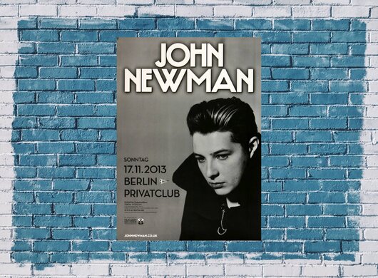 John Newman - Love Me Again, Berlin 2013 - Konzertplakat