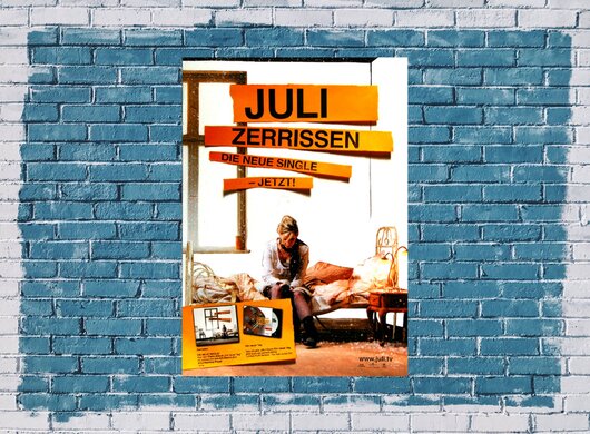 Juli - Zerrissen,  2007 - Konzertplakat