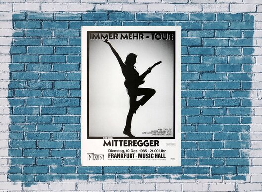 Herwig Mitteregger - Immer mehr, Frankfurt 1985 - Konzertplakat