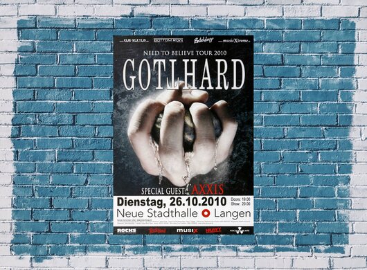 Gotthard - Need To Believe, Neu-Isenburg 2010 - Konzertplakat