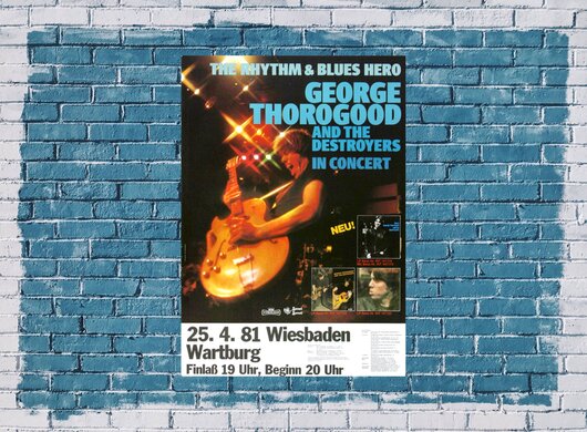 George Thorogood - In Concert , Wiesbaden 1981 - Konzertplakat
