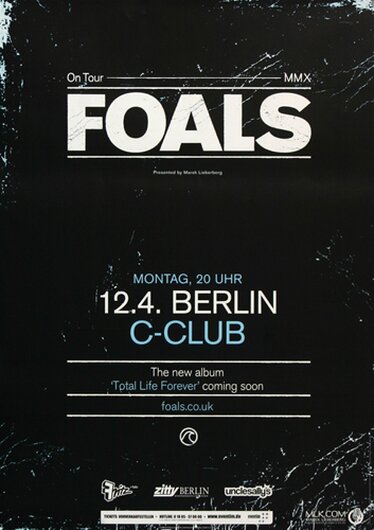 Foals - Total Life Berlin, Berlin 2010 - Konzertplakat