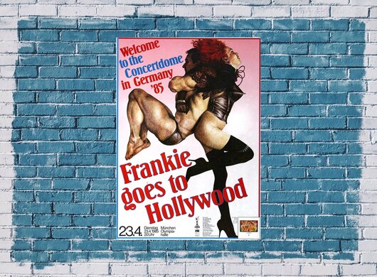 Frankie goes to Hollywood - Welcome to the..., München 1985 - Konzertplakat