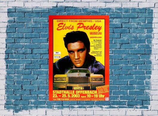 Elvis Presley - Ausstellung, Offenbach & Frankfurt 2003 - Konzertplakat