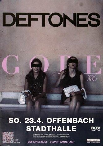 Deftones - Gore , Offenbach 2017 - Konzertplakat
