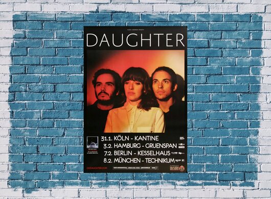 Daughter - If You Leave, Tour 2016 - Konzertplakat
