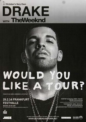 Drake - Would You Like A Tour?, Frankfurt 2014 -...