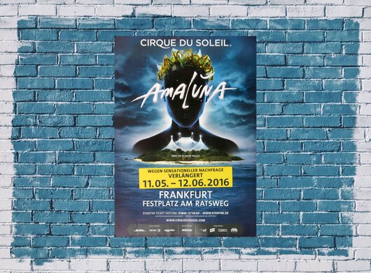 Cirque du Soleil - Amaluna, Frankfurt 2016 - Konzertplakat