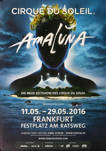 Cirque du Soleil - Amaluna, Frankfurt 2016 - Konzertplakat