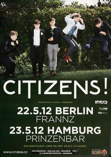 Citizens ! - Here We Are, Berlin & Hamburg 2012 - Konzertplakat
