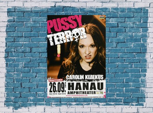 Carolin Kebekus - Pussy Terror, Hanau 2014 - Konzertplakat