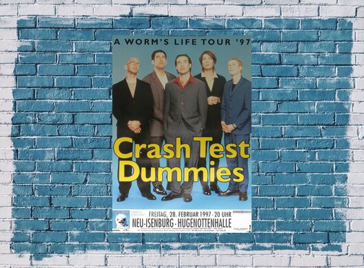 Crash Test Dummies - A Worms Life, Neu-Isenburg & Frankfurt 1997 - Konzertplakat