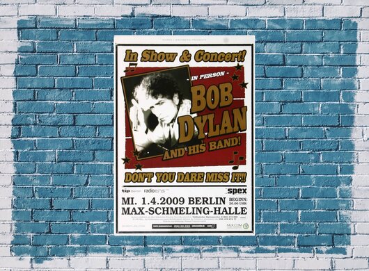 Bob Dylan and His Band - In Show & Concert, Berlin 2009 - Konzertplakat