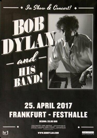 Bob Dylan and His Band - Show & Concert , Frankfurt 2017 - Konzertplakat