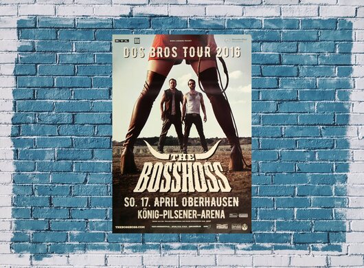 The BOSSHOSS - Dos Bros , Oberhausen 2016 - Konzertplakat