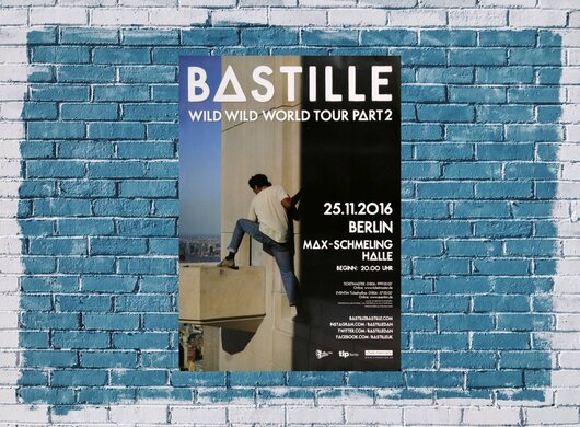 Bastille - Wild World , Berlin 2016 - Konzertplakat
