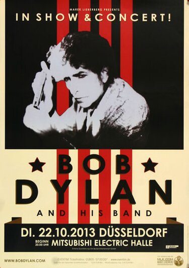 Bob Dylan and His Band - The Bootleg , Düsseldorf 2013 - Konzertplakat