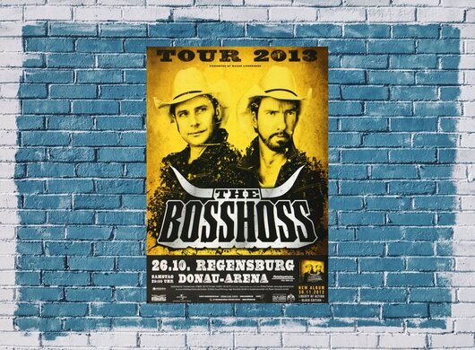 The BOSSHOSS - Concert , Regensburg 2013 - Konzertplakat