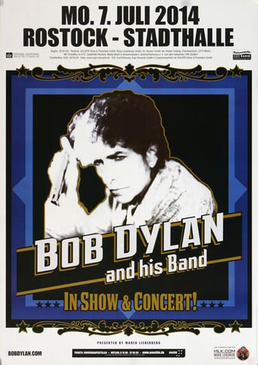 Bob Dylan and His Band - In Concert , Rostock 2014 - Konzertplakat