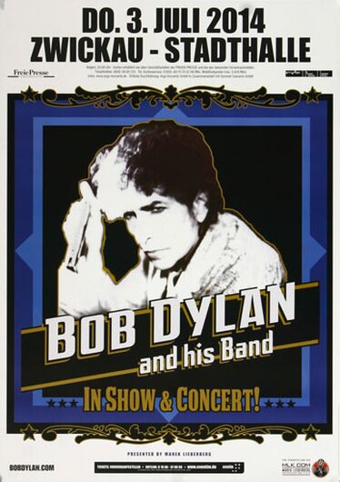 Bob Dylan and His Band - In Concert , Zwickau 2014 - Konzertplakat