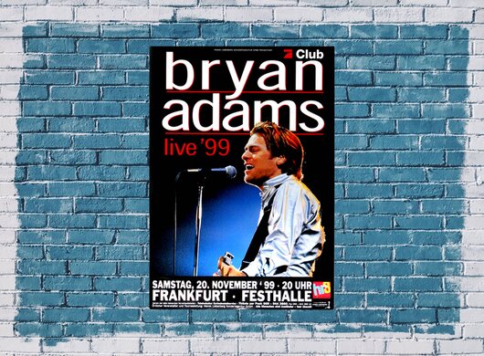 Bryan Adams - Dont Give Up, Frankfurt 1999 - Konzertplakat