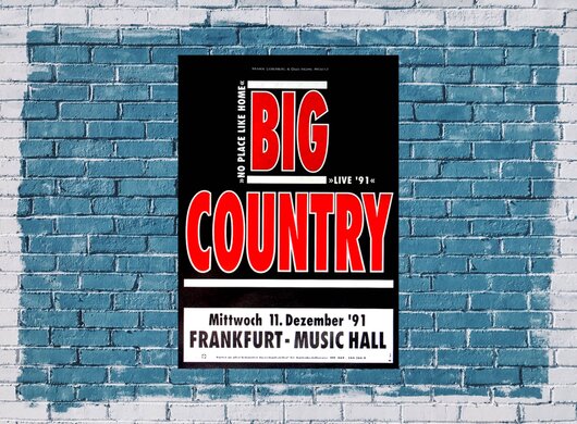 Big Country - No Place Like Home, Frankfurt 1991 - Konzertplakat