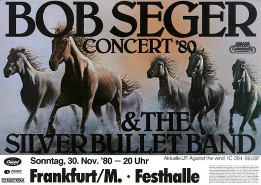 Bob Seger - Against the Wind, Frankfurt 1980 - Konzertplakat
