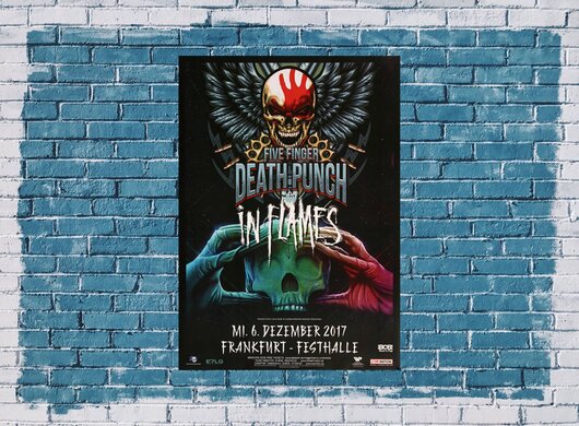 Five Finger Death Punch - Got Your Six , Frankfurt 2017 - Konzertplakat