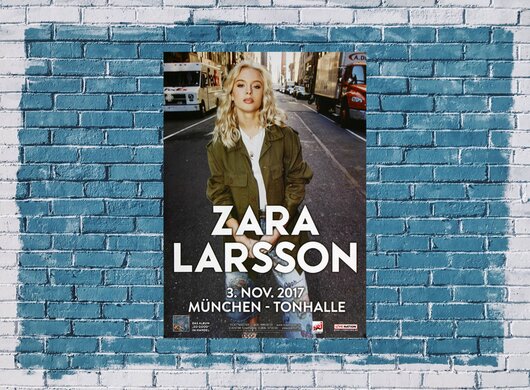 Zara Larsson - So Good , München 2017 - Konzertplakat